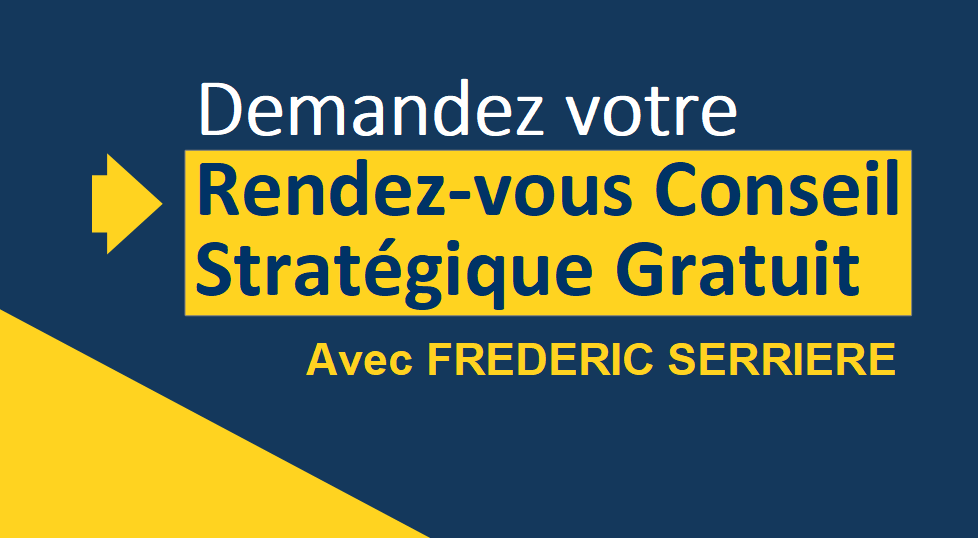 rendez-vous-conseil-strategique-gratuit-avec-frederic-serriere