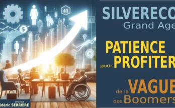 Silver économie : Patience et Persévérance pour Profiter de la Vague des Boomers