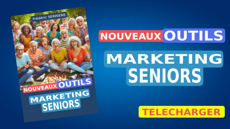 Guide Marketing des Seniors pour la Communication Senior